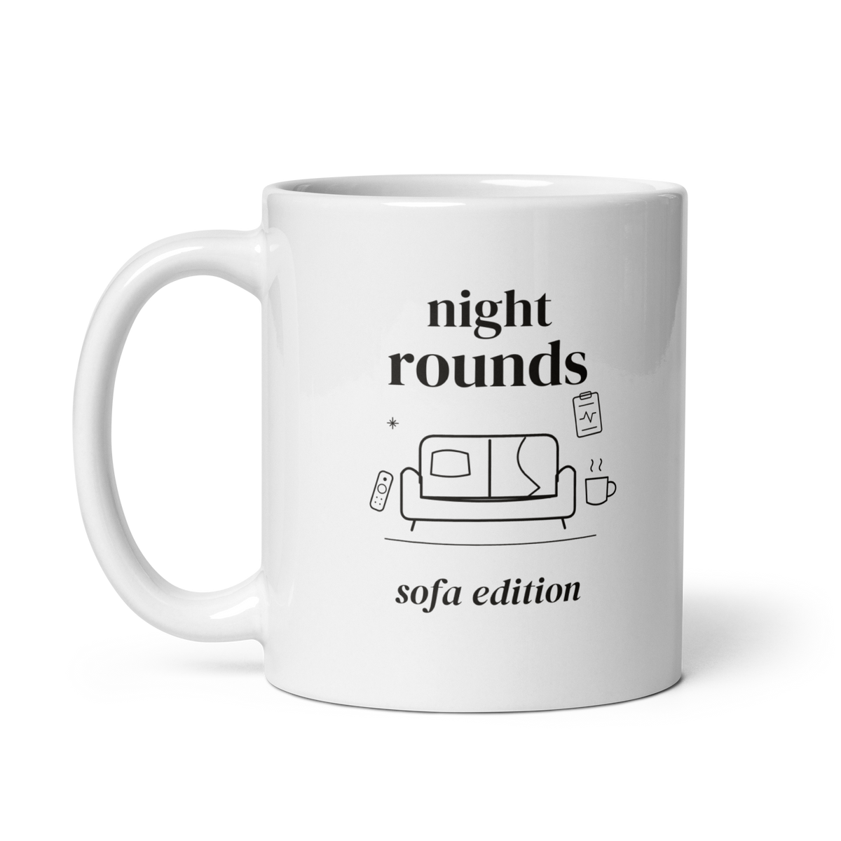 White 11 oz mug with handle on the left, showing Night Rounds, Sofa Edition lettering with a sofa, remote, mug and fictional chart. Supplier-generated mockup; not a physical sample.
